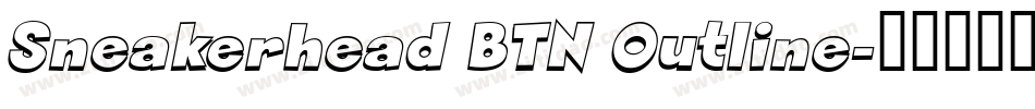 Sneakerhead BTN Outline字体转换